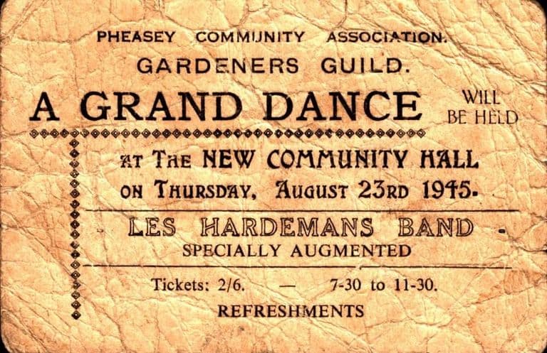 Worn cream ticket: 'Pheasey Community Association Gardeners Guild – A Grand Dance' at the New Community Hall, Thursday 23 August 1945, Les Hardeman's Band, tickets 2/6.